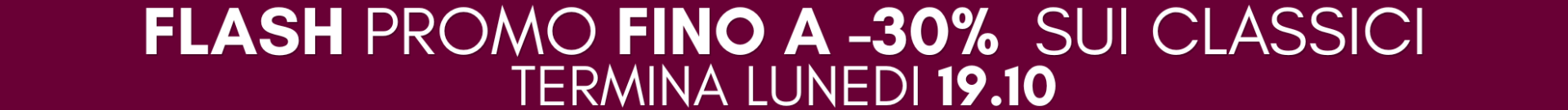 Promozione Flash fino al -50% Scade il 19 Ottobre